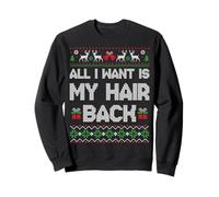 All I Want Is My Hair Back Funny Ugly Christmas Bald Men Sudadera
