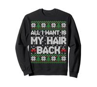 All I Want Is My Hair Back Funny Ugly Christmas Bald Men Sudadera
