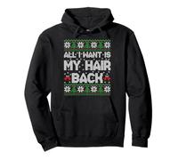 All I Want Is My Hair Back Funny Ugly Christmas Bald Men Sudadera con Capucha