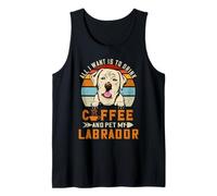 All I Want Is To Drink Coffee and Pet My Dog Labrador Puppy Camiseta sin Mangas