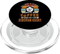 All I Want Is To Drink Coffee and Pet My Siberian Husky PopSockets PopGrip para MagSafe