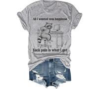 All I Wanted was Happiness Back Pain is What I Got Camisa Humor Sarcastic Life Camiseta de manga corta unisex, gris, 3XL
