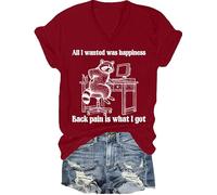 All I Wanted was Happiness Back Pain is What I Got Camisa Humor Sarcastic Life Camiseta de manga corta unisex, Claret-v, 3XL