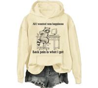 All I Wanted Was Happiness Back Pain is What I Got Sudadera Humor Sarcastic Life Sudadera unisex, Khika-h, XXL
