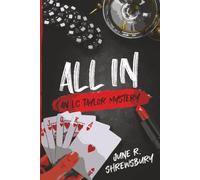 ALL IN: An LC Taylor Mystery: A private detective mystery novel with romance | 6 X 9 inches, 223 pages | Gift for mystery lovers