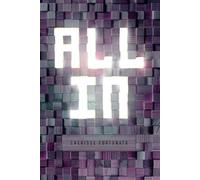 All In (Black and White Edition): Life lessons learned through the loss of a beautiful life