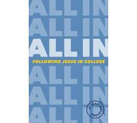 All In: Following Jesus in College (Texas Wesleyan)