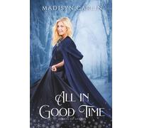 All in Good Time (Hearts of Avarin)