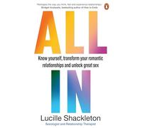 All In – Conócete, transforma tus relaciones románticas y mejora tu vida sexual