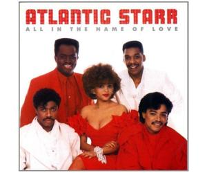 All in Name of Love Import Edition by Atlantic Starr (1990) Audio CD