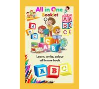 “All-in-One ABC Activity Book: Letter Tracing, Writing Practice & Coloring for Preschoolers”: “Perfect for Preschool, Kindergarten & Early Learners”