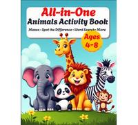 All-in-One Animals Activity Book: Perfect for Kids Ages 4-8