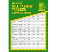 All-In-One Bill Payment Tracker & Financial Planner: A 12-Months Guide for Families & Money Managers to Plan & Track Bill Payments, Savings, Debt Payoffs, Incomes, Expenses!