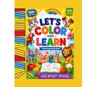 All in One Coloring Book: Animals, Birds, Flowers, Fruits & Vegetables | Easy and Fun Coloring Book for Kids Ages 2-6 | Big Bold Designs for Early Learning