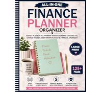 All-in-One Finance Planner Organizer: Large Print Expenses, Income, Savings, and Financial Goals (Monthly Bill Payment)