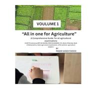 All in one for Agriculture - A comprehensive guide