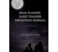 All-in-One Goal Setting Planner with Habit Tracker & Reflection Journal - Productivity & Self-Development Workbook