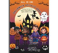 All in one Halloween activity book: “Spooky Colouring, Fun Mazes, Puzzles, Dot-to-Dot, Riddles & Jokes”