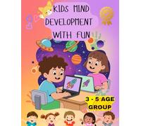 ALL IN ONE KIDS MIND DEVELOPMENT BOOK: FUN AND INTRESTING: 1