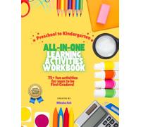 All-In-One Learning Activities Workbook: Preschool to Kindergarten