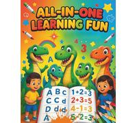 All-in-One Learning Fun! -: 200+ Pages of Learning Fun Activities : Tracing Letters, Handwriting, Words, Numbers, Math, Coloring & More for Kids Ages 4-8