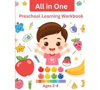 All-in-One Preschool Learning Workbook for Kids Ages 2-4: Body Parts, Colors, Fruits & Vegetables with Tracing and Coloring Activities for Toddlers and Preschoolers