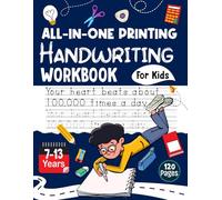 All-in-One Printing Handwriting Workbook for Kids.: Fun Science Facts, Silly Jokes & 120 Pages of Step-by-Step Practice to Build Confidence, Focus, ... children handwriting practice book 7-13