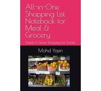All-in-One Shopping List Notebook for Meal & Grocery: Simple & Smart Shopping List Tracker