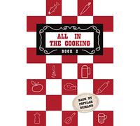 All in the Cooking - Book II: Coláiste Mhuire Book of Advanced Cookery: 2