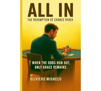 ALL IN: The Redemption of Chance Ryder