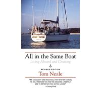 All in the Same Boat: Living Aboard and Cruising (INTERNATIONAL MARINE-RMP)