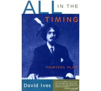 All in the Timing: Fourteen Plays