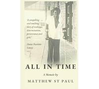 ALL IN TIME: A narrative about fond memories, hope and struggles.