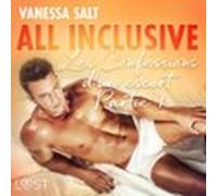 all inclusive - les confessions dun escort partie 1 (audiolibro)