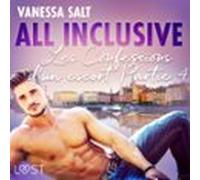 All inclusive - Les Confessions Dun Escort Partie 4 (audiolibro)
