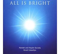 All Is Bright Christmas choral CD. Handel & Haydn Society