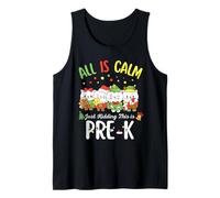 All Is Calm Just Kidding This Is Pre-K Christmas Camiseta sin Mangas