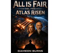 All is Fair: Atlas Risen