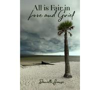 All is Fair in Love and Grief
