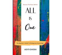 All is One: The Beginner's Guide to Pythagorean Numerology: 1 (Book of Numerology)