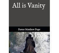 All is Vanity (The Preacher)