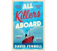 All Killers Aboard: A deathly funny, unputdownable murder mystery you won't want to miss in 2026!