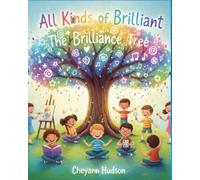 All Kinds of Brilliant: The Brilliance Tree