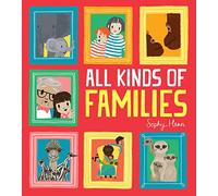 All Kinds of Families: A Derby Children's Picture Book Award Winner About Diversity and Wildlife