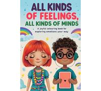 All Kinds of Feelings, All Kinds of Minds