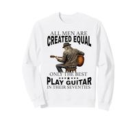 All Men Are Created Equal The Best Play Guitar Setenta 70s Sudadera