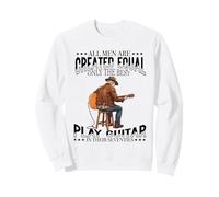 All Men Are Created Equal The Best Play Guitar Setenta 70s Sudadera