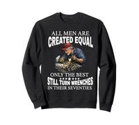All Men Are Created Equal The Best Turn Wrenches Setenta Sudadera