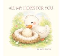 All My Hopes For You