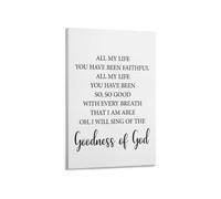 All My Life You Have Been Faithful Christian Poster Goodness of God Bible Verse Wall Decor Worship Print for Home Bedroom Living Room Gym
